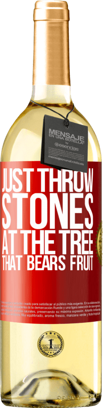 29,95 € | White Wine WHITE Edition Just throw stones at the tree that bears fruit Red Label. Customizable label Young wine Harvest 2024 Verdejo