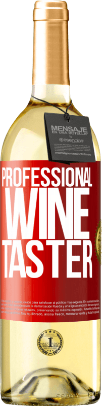 29,95 € | Белое вино Издание WHITE Professional wine taster Красная метка. Настраиваемая этикетка Молодое вино Урожай 2024 Verdejo