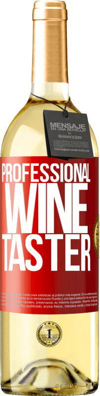 29,95 € Free Shipping | White Wine WHITE Edition Professional wine taster Red Label. Customizable label Young wine Harvest 2022 Verdejo