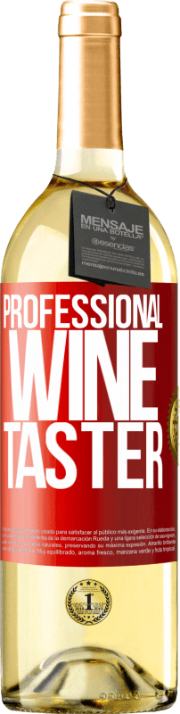29,95 € | Vinho branco Edição WHITE Professional wine taster Etiqueta Vermelha. Etiqueta personalizável Vinho jovem Colheita 2023 Verdejo