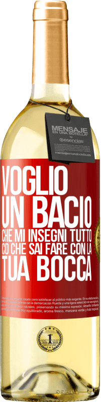 29,95 € | Vino bianco Edizione WHITE Voglio un bacio che mi insegni tutto ciò che sai fare con la tua bocca Etichetta Rossa. Etichetta personalizzabile Vino giovane Raccogliere 2024 Verdejo