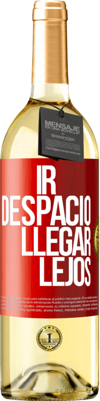 29,95 € Envío gratis | Vino Blanco Edición WHITE Ir despacio. Llegar lejos Etiqueta Roja. Etiqueta personalizable Vino joven Cosecha 2024 Verdejo