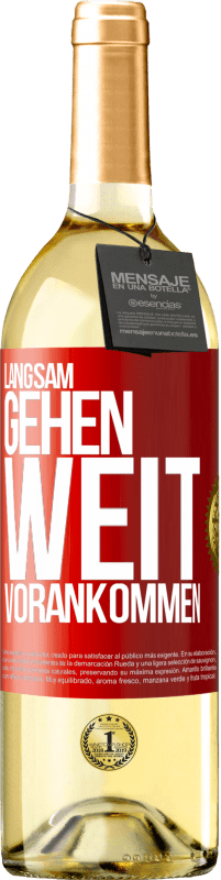 29,95 € Kostenloser Versand | Weißwein WHITE Ausgabe Langsam gehen. Weit vorankommen Rote Markierung. Anpassbares Etikett Junger Wein Ernte 2024 Verdejo