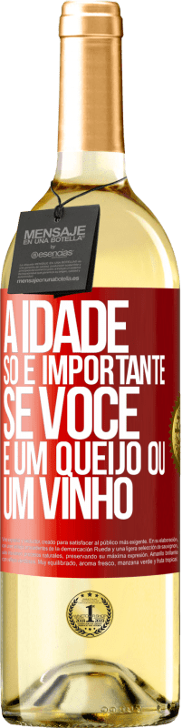 29,95 € | Vinho branco Edição WHITE A idade só é importante se você é um queijo ou um vinho Etiqueta Vermelha. Etiqueta personalizável Vinho jovem Colheita 2025 Verdejo