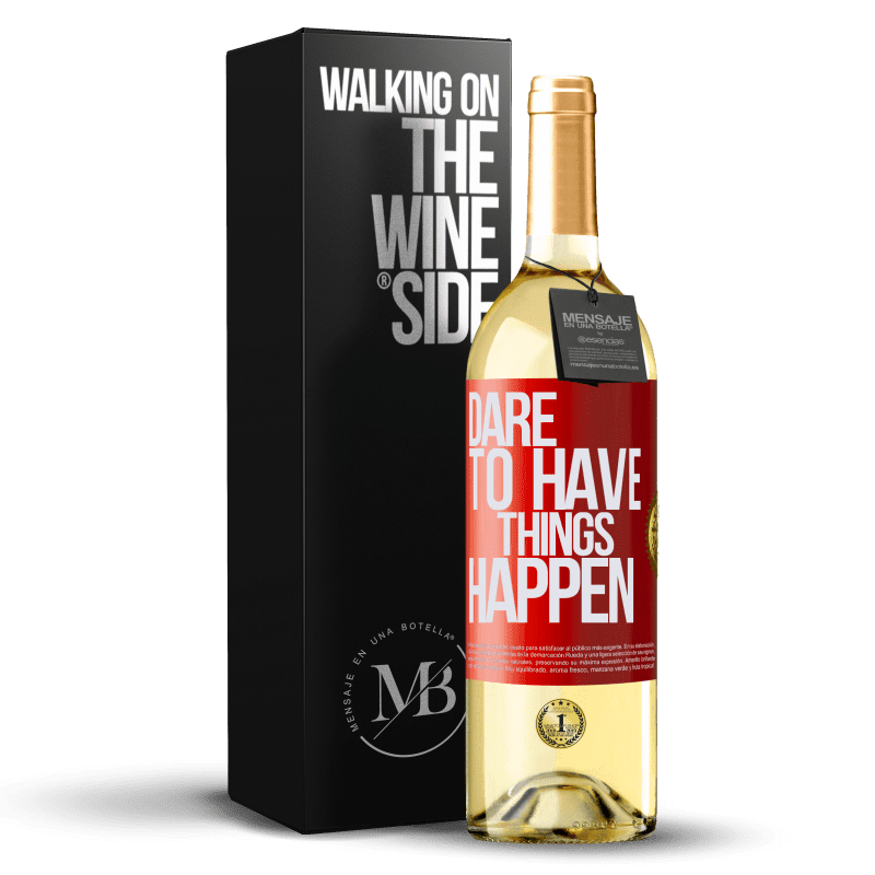 29,95 € Kostenloser Versand | Weißwein WHITE Ausgabe Dare to have things happen Rote Markierung. Anpassbares Etikett Junger Wein Ernte 2023 Verdejo