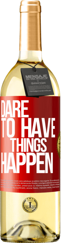 29,95 € Spedizione Gratuita | Vino bianco Edizione WHITE Dare to have things happen Etichetta Rossa. Etichetta personalizzabile Vino giovane Raccogliere 2025 Verdejo