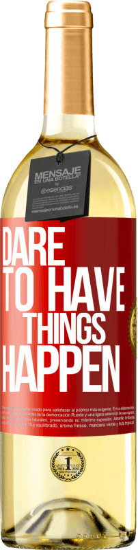29,95 € | Vinho branco Edição WHITE Dare to have things happen Etiqueta Vermelha. Etiqueta personalizável Vinho jovem Colheita 2023 Verdejo