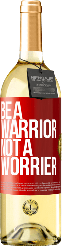 «Be a warrior, not a worrier» Издание WHITE
