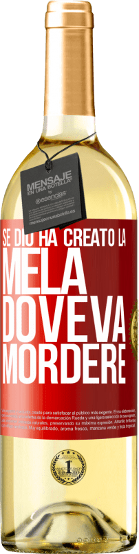 29,95 € | Vino bianco Edizione WHITE Se Dio ha creato la mela, doveva mordere Etichetta Rossa. Etichetta personalizzabile Vino giovane Raccogliere 2024 Verdejo