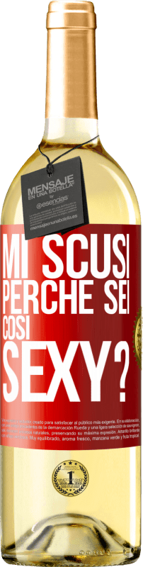 29,95 € Spedizione Gratuita | Vino bianco Edizione WHITE Mi scusi, perché sei così sexy? Etichetta Rossa. Etichetta personalizzabile Vino giovane Raccogliere 2024 Verdejo