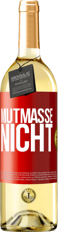 29,95 € | Weißwein WHITE Ausgabe Mutmaße nicht Rote Markierung. Anpassbares Etikett Junger Wein Ernte 2024 Verdejo