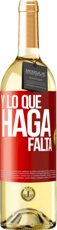 29,95 € | Vino Blanco Edición WHITE Y lo que haga falta Etiqueta Roja. Etiqueta personalizable Vino joven Cosecha 2023 Verdejo