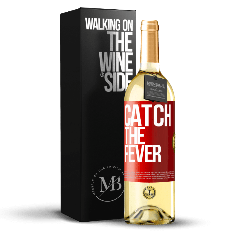 29,95 € Бесплатная доставка | Белое вино Издание WHITE Catch the fever Красная метка. Настраиваемая этикетка Молодое вино Урожай 2024 Verdejo