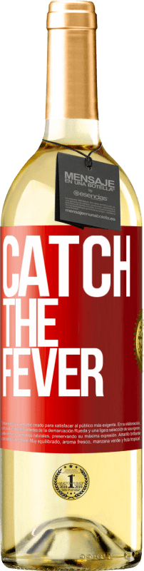 29,95 € Spedizione Gratuita | Vino bianco Edizione WHITE Catch the fever Etichetta Rossa. Etichetta personalizzabile Vino giovane Raccogliere 2023 Verdejo