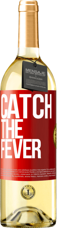 29,95 € | Vino bianco Edizione WHITE Catch the fever Etichetta Rossa. Etichetta personalizzabile Vino giovane Raccogliere 2024 Verdejo