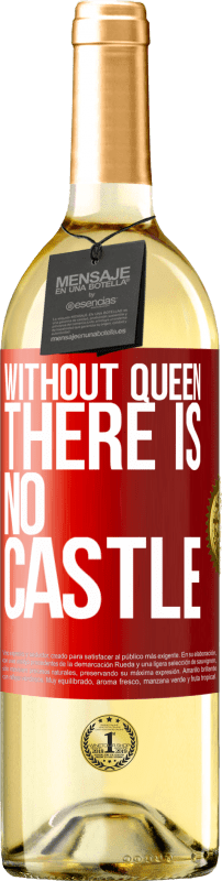 29,95 € Free Shipping | White Wine WHITE Edition Without queen, there is no castle Red Label. Customizable label Young wine Harvest 2024 Verdejo