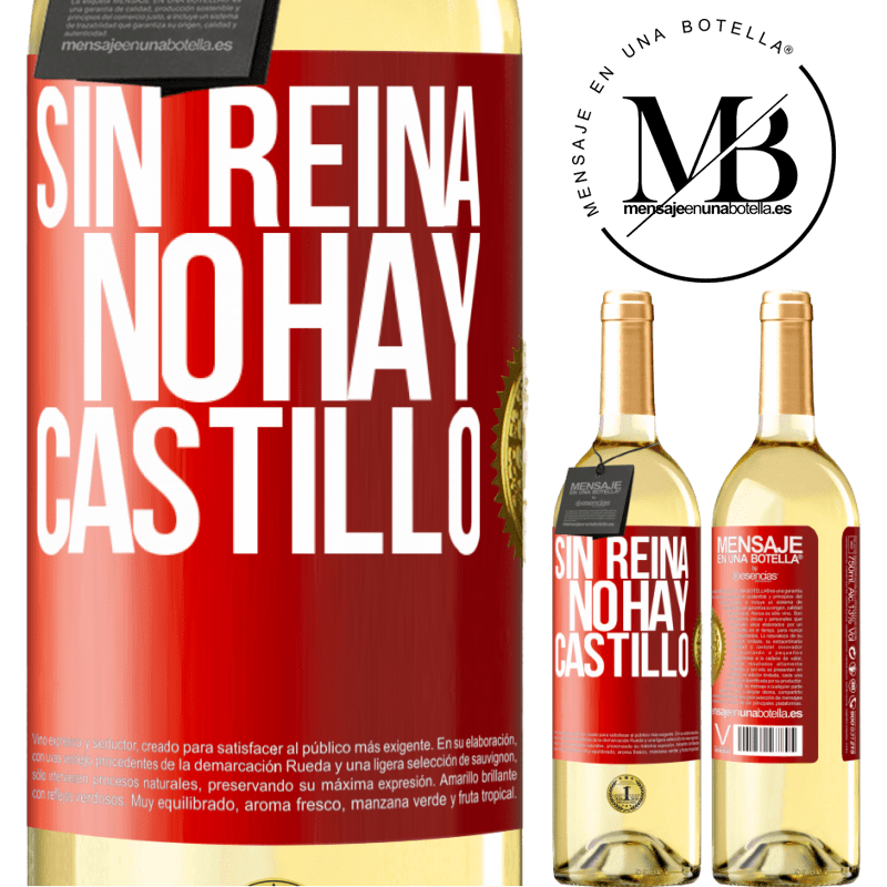 29,95 € Envío gratis | Vino Blanco Edición WHITE Sin reina, no hay castillo Etiqueta Roja. Etiqueta personalizable Vino joven Cosecha 2024 Verdejo