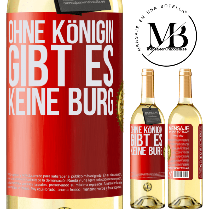 29,95 € Kostenloser Versand | Weißwein WHITE Ausgabe Ohne Königin gibt es keine Burg Rote Markierung. Anpassbares Etikett Junger Wein Ernte 2024 Verdejo