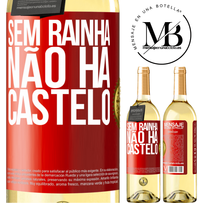 29,95 € Envio grátis | Vinho branco Edição WHITE Sem rainha, não há castelo Etiqueta Vermelha. Etiqueta personalizável Vinho jovem Colheita 2024 Verdejo
