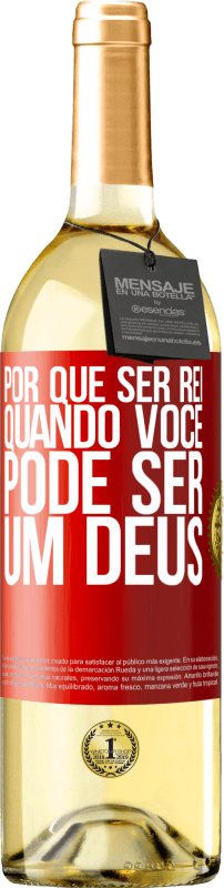 29,95 € | Vinho branco Edição WHITE Por que ser rei quando você pode ser um Deus Etiqueta Vermelha. Etiqueta personalizável Vinho jovem Colheita 2024 Verdejo