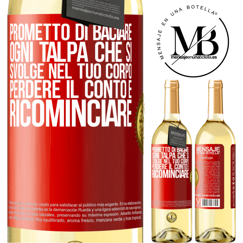 29,95 € Spedizione Gratuita | Vino bianco Edizione WHITE Prometto di baciare ogni talpa che si svolge nel tuo corpo, perdere il conto e ricominciare Etichetta Rossa. Etichetta personalizzabile Vino giovane Raccogliere 2023 Verdejo