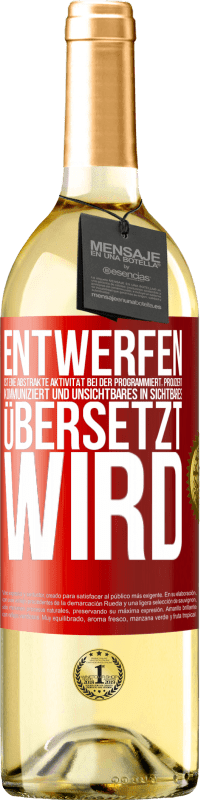 29,95 € Kostenloser Versand | Weißwein WHITE Ausgabe Entwerfen ist eine abstrakte Aktivität bei der programmiert, projiziert, kommuniziert und Unsichtbares in Sichtbares übersetzt w Rote Markierung. Anpassbares Etikett Junger Wein Ernte 2025 Verdejo