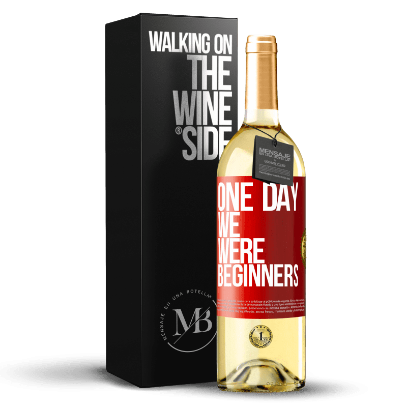 29,95 € Free Shipping | White Wine WHITE Edition One day we were beginners Red Label. Customizable label Young wine Harvest 2023 Verdejo