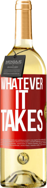 29,95 € | Vino Blanco Edición WHITE Whatever it takes Etiqueta Roja. Etiqueta personalizable Vino joven Cosecha 2024 Verdejo