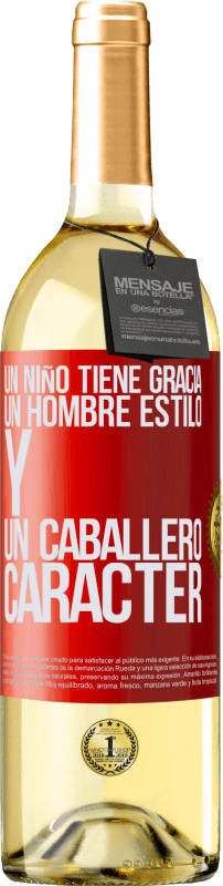29,95 € | Vino Blanco Edición WHITE Un niño tiene gracia, un hombre estilo y un caballero, carácter Etiqueta Roja. Etiqueta personalizable Vino joven Cosecha 2025 Verdejo