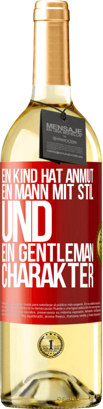 29,95 € | Weißwein WHITE Ausgabe Ein Kind hat Anmut, ein Mann mit Stil und ein Gentleman Charakter Rote Markierung. Anpassbares Etikett Junger Wein Ernte 2024 Verdejo