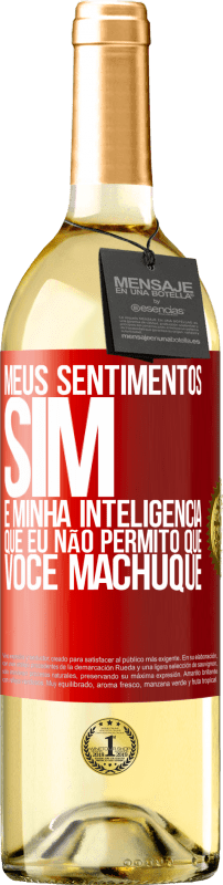 29,95 € Envio grátis | Vinho branco Edição WHITE Meus sentimentos sim. É minha inteligência que eu não permito que você machuque Etiqueta Vermelha. Etiqueta personalizável Vinho jovem Colheita 2024 Verdejo