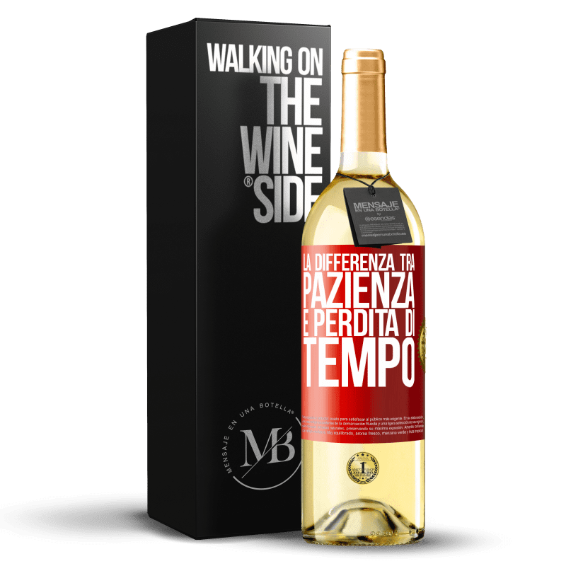 29,95 € Spedizione Gratuita | Vino bianco Edizione WHITE La differenza tra pazienza e perdita di tempo Etichetta Rossa. Etichetta personalizzabile Vino giovane Raccogliere 2024 Verdejo