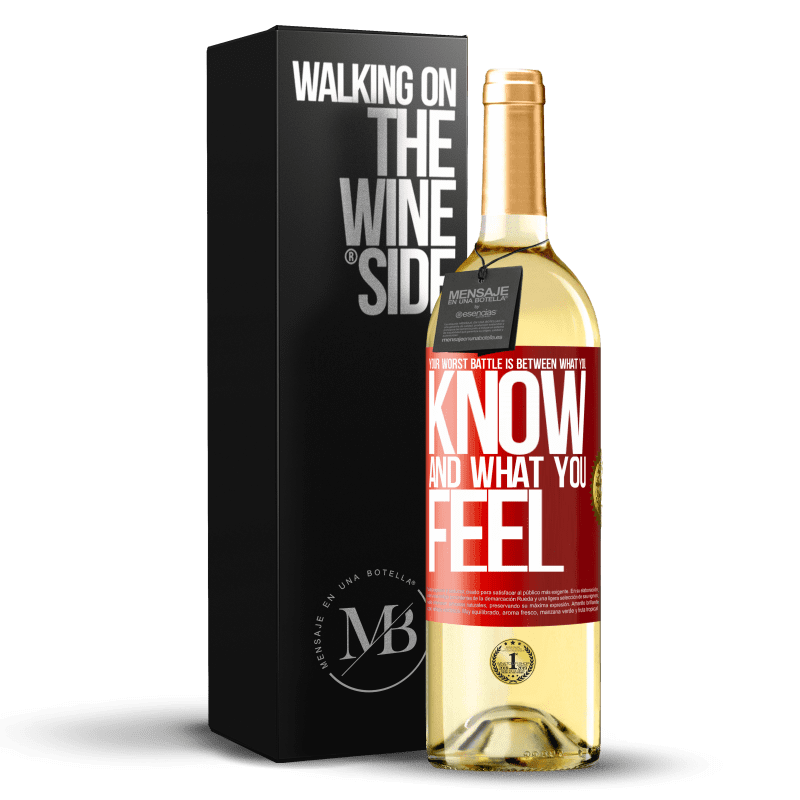 29,95 € Free Shipping | White Wine WHITE Edition Your worst battle is between what you know and what you feel Red Label. Customizable label Young wine Harvest 2022 Verdejo