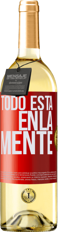 29,95 € | Vino Blanco Edición WHITE Todo está en la mente Etiqueta Roja. Etiqueta personalizable Vino joven Cosecha 2023 Verdejo