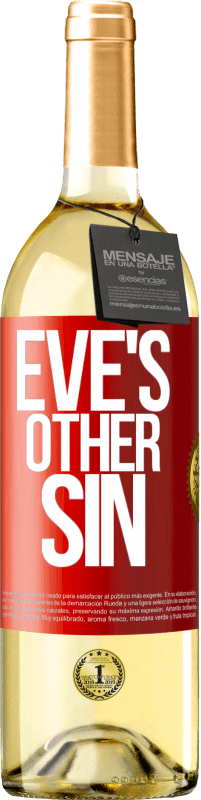 29,95 € | White Wine WHITE Edition Eve's other sin Red Label. Customizable label Young wine Harvest 2024 Verdejo