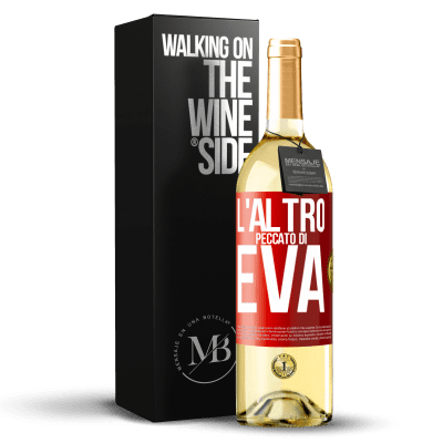 «L'altro peccato di Eva» Edizione WHITE