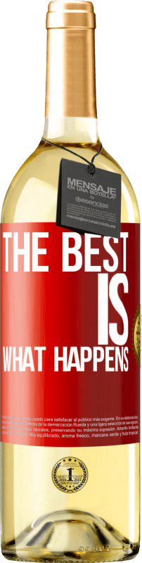 29,95 € | White Wine WHITE Edition The best is what happens Red Label. Customizable label Young wine Harvest 2024 Verdejo