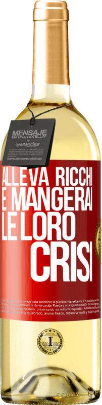 29,95 € | Vino bianco Edizione WHITE Alleva ricchi e mangerai le loro crisi Etichetta Rossa. Etichetta personalizzabile Vino giovane Raccogliere 2024 Verdejo