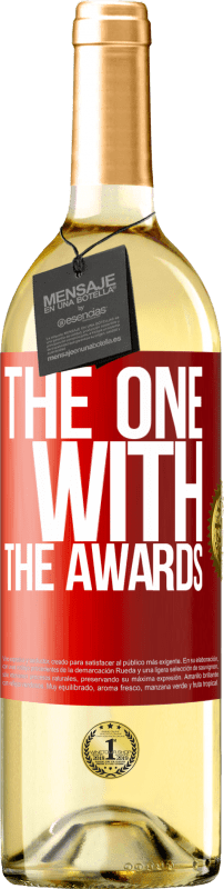 29,95 € | Белое вино Издание WHITE The one with the awards Красная метка. Настраиваемая этикетка Молодое вино Урожай 2024 Verdejo