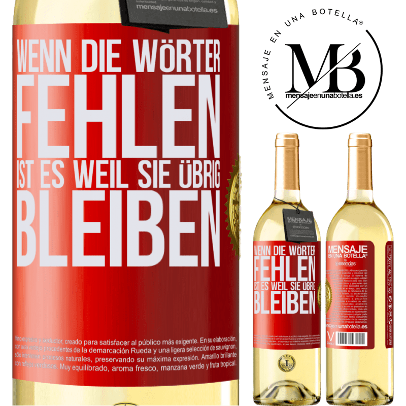 29,95 € Kostenloser Versand | Weißwein WHITE Ausgabe Wenn die Wörter fehlen, ist es, weil sie überflüssig sind Rote Markierung. Anpassbares Etikett Junger Wein Ernte 2025 Verdejo