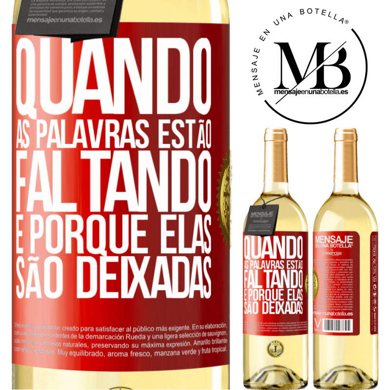 29,95 € Envio grátis | Vinho branco Edição WHITE Quando as palavras estão faltando, é porque elas são deixadas Etiqueta Vermelha. Etiqueta personalizável Vinho jovem Colheita 2023 Verdejo