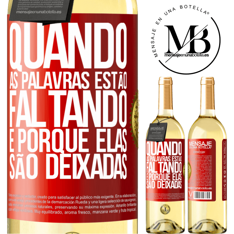 29,95 € Envio grátis | Vinho branco Edição WHITE Quando as palavras estão faltando, é porque elas são deixadas Etiqueta Vermelha. Etiqueta personalizável Vinho jovem Colheita 2025 Verdejo