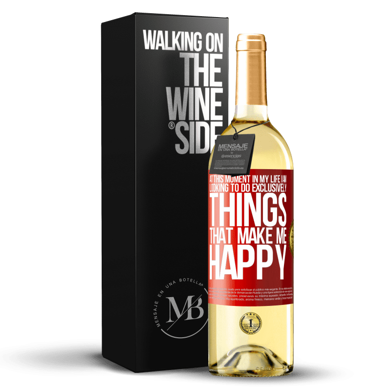 29,95 € Free Shipping | White Wine WHITE Edition At this moment in my life, I am looking to do exclusively things that make me happy Red Label. Customizable label Young wine Harvest 2023 Verdejo