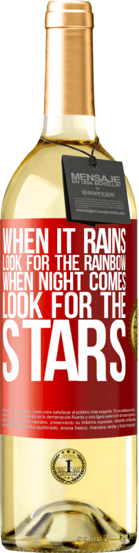29,95 € | White Wine WHITE Edition When it rains, look for the rainbow, when night comes, look for the stars Red Label. Customizable label Young wine Harvest 2023 Verdejo
