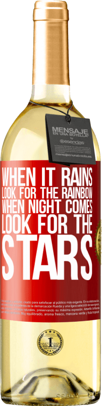 29,95 € Free Shipping | White Wine WHITE Edition When it rains, look for the rainbow, when night comes, look for the stars Red Label. Customizable label Young wine Harvest 2025 Verdejo