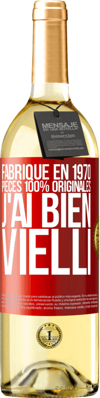 29,95 € | Vin blanc Édition WHITE Fabriqué en 1970, pièces 100% originales. J'ai bien vielli Étiquette Rouge. Étiquette personnalisable Vin jeune Récolte 2024 Verdejo