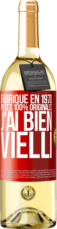 29,95 € Envoi gratuit | Vin blanc Édition WHITE Fabriqué en 1970, pièces 100% originales. J'ai bien vielli Étiquette Rouge. Étiquette personnalisable Vin jeune Récolte 2025 Verdejo
