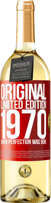 29,95 € Free Shipping | White Wine WHITE Edition Original. Limited edition. 1970. When perfection was born Red Label. Customizable label Young wine Harvest 2023 Verdejo