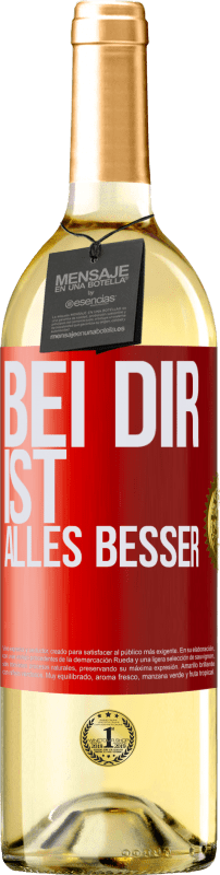 29,95 € | Weißwein WHITE Ausgabe Bei dir ist alles besser Rote Markierung. Anpassbares Etikett Junger Wein Ernte 2023 Verdejo