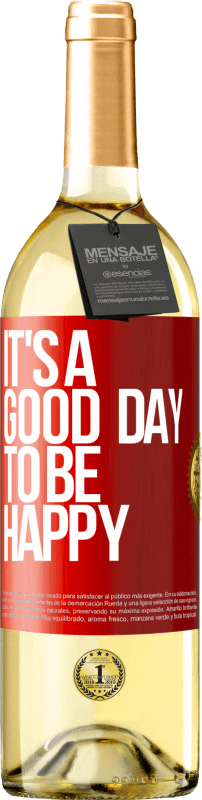 29,95 € 送料無料 | 白ワイン WHITEエディション It's a good day to be happy 赤いタグ. カスタマイズ可能なラベル 若いワイン 収穫 2023 Verdejo